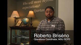 RAMP IT UP Campaign, Roberto Briseno, Operations Coordinator, MSU RSPD