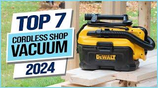 Top 7 Best Cordless Shop Vacuums 2024