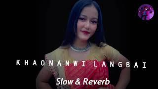 Nwng angkhwo khaona nwi langbai | bodo new song slowedandreverb| Sudem hor|