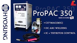 เครื่องเชื่อม MIG/Co2 350A. HYOSONG MIG ProPAC 350 (สภาพใหม่)