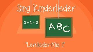 Lernlieder-Mix 1 - Die schönsten Lernlieder - Kinderlieder zum Mitsingen | Sing Kinderlieder