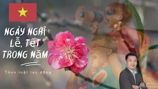 Ngày nghỉ lễ, nghỉ tết trong năm của người lao động