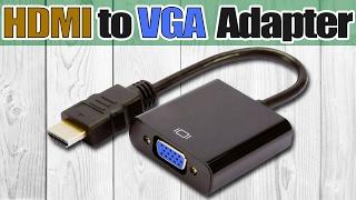 Адаптер, конвертер или переходник HDMI to VGA. Как подключить старый монитор к новой видеокарте