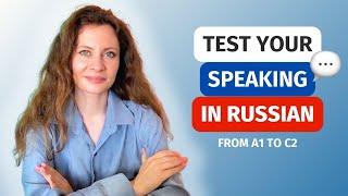 Test Your Russian: Learn How Fluent You Are!