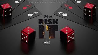 D-Loo - Risk It (Official Audio)