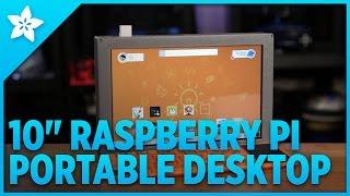 10" Raspberry Pi Desktop #3DPrinting #Adafruit #RaspberryPi