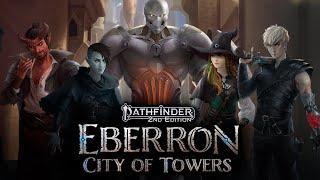 Episode 28 | Eberron: City of Towers | LIVE PATHFINDER 2E