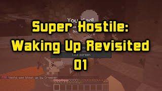 Super Hostile Waking Up Revisited Episode 01 Starting Shelter