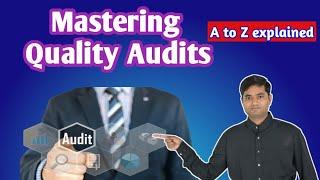 Mastering Quality Audits: Types, Participants and Process Explained