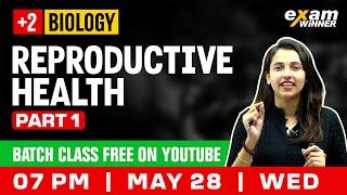 Plus Two Biology | Reproductive  Health | Part 1 | Exam Winner