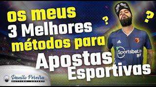 Os meus 3 Melhores métodos para Investimentos Esportivas