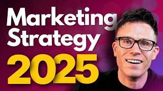 How To Create the Perfect Marketing Strategy for 2025