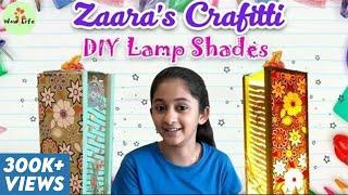 Lamp Shades | DIY | Zaara's Crafitti | Stay Home & Create #WithMe | Wow Life