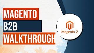 Magento B2B for Magento Commerce