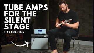 Tube Amps For The Silent Stage - REVV D20 and D25 // Go direct with real tube amps.