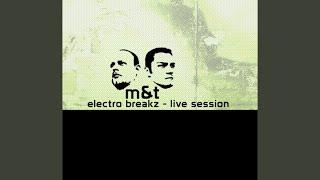 ELEKTRO BREAKZ - Live Session (Combustion)