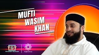 Mufti Wasim Khan | The Buried Treasures S02E12