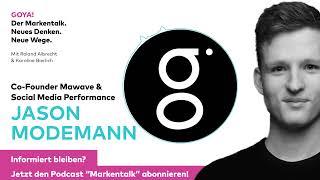 Social Media Performance Marketing  | GOYA! Der Markenpodcast mit Jason Modemann