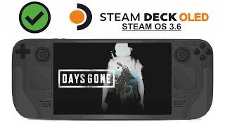 Days Gone on Steam Deck OLED with Steam OS 3.6