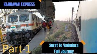 12933-Karnavati Express|Surat To Vadodara Full Journey|Indian Railways  #indianrailways #railfans