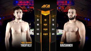 ACA YE 22: Абдул-Рахман Яхъяев vs. Элбек Равшанов | Abdul-Rakhman Yakhyaev vs. Elbek Ravshanov