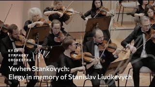 Yevhen Stankovych: Elegy in memory of Stanislav Liudkevych – Kyiv Symphony Orchestra, Felix Krieger