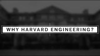 Why Harvard Engineering?