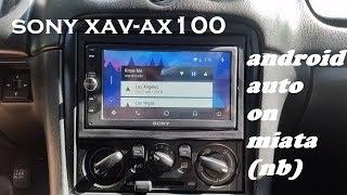 Sony XAV AX100 on a Miata NB (Install)