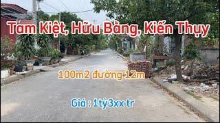 Đất Tam Kiệt, Hữu Bằng, Kiến Thụy. Diện tích 100m2 đường 12m