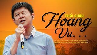 Hoang Vu - Danh Ca Thái Châu | Cho tôi xin cho tôi xin xin mãi mãi yêu em...