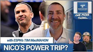 REPORT: How Nico Harrison's Power Play Changed Everything for the Mavs with ESPN's Tim MacMahon