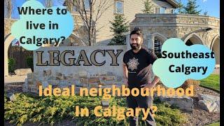 Where to live in Alberta. Canada? [Overview of the Legacy Community in Calgary]