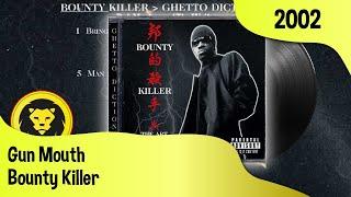 Bounty Killer - Gun Mouth (Bounty Killer - The Art Of War FULL ALBUM, VP, 2002)