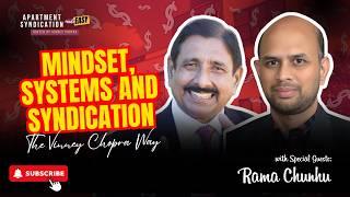 Apartment Syndication Made Easy | Mindset, Systems, and Syndication with Rama Chunhu