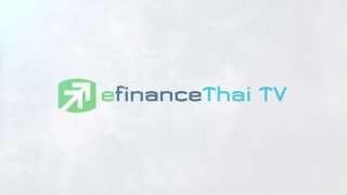 eFinancThai TV : Watch. Learn. Earn