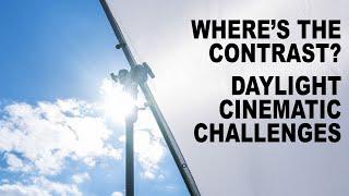 How to Shoot Daylight Cinematically (Tips from a Cinematographer)