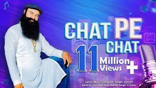 Chat Pe Chat | Latest Hindi Song I Gurmeet Ram Rahim Singh New Song