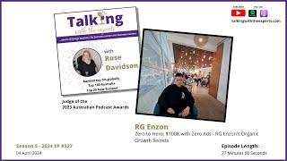 2024 EP527 Zero to Hero: $100K with Zero Ads - RG Enzon's Organic Growth Secrets