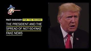 President Trump cries “fake news” and the world follows
