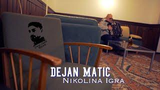 Dejan Matic - Nikolina igra (Official Video) 2025