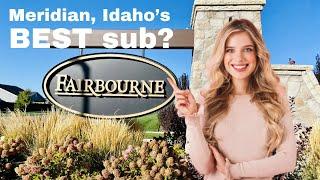 Moving to Idaho? You'll LOVE Fairbourne in Meridian! 