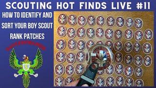 Scouting Hot Finds Live #11: How To Identify and Sort Your Boy Scout Rank Patches