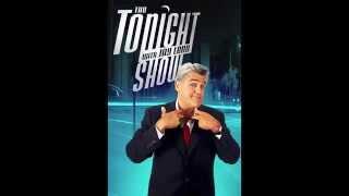 The Tonight Show With Jay Leno Opening Themes/Intro Songs