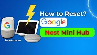 How To Reset Google Nest Mini Hub? [Restart or factory reset Nest camera or doorbell - Google Help?]