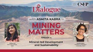 Mining Matters Episode 4: Mineral-led Development and Sustainability