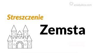 Zemsta - streszczenie