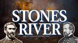 Misery at Murfreesboro - The Battle of Stones River (1862)