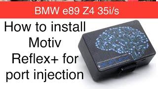 BMW E89 Z4 35i/s: Installing Motiv Reflex+