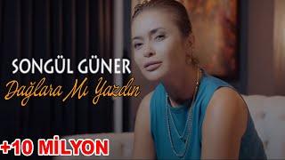 Songül Güner - Dağlara Mı Yazdın (Orijinal İnci Taneleri Dizi Müziği)