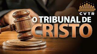 1350 - O Tribunal de Cristo